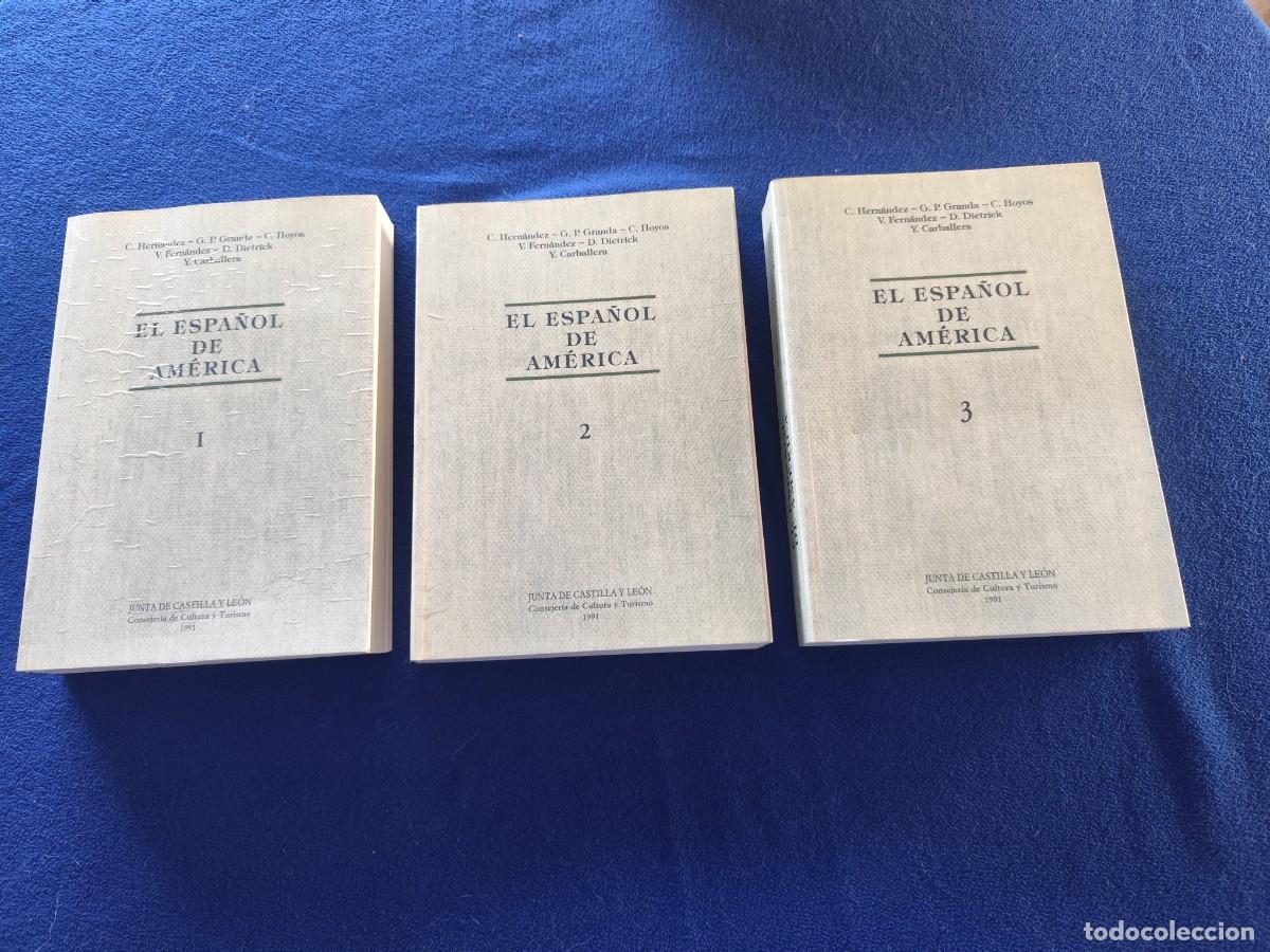 Libros de segunda mano: El Espa&ntilde;ol de Am&eacute;rica C. Hern&aacute;ndez y Otros Junta de Castilla y Le&oacute;n 1991 Consejer&iacute;a de Cultura