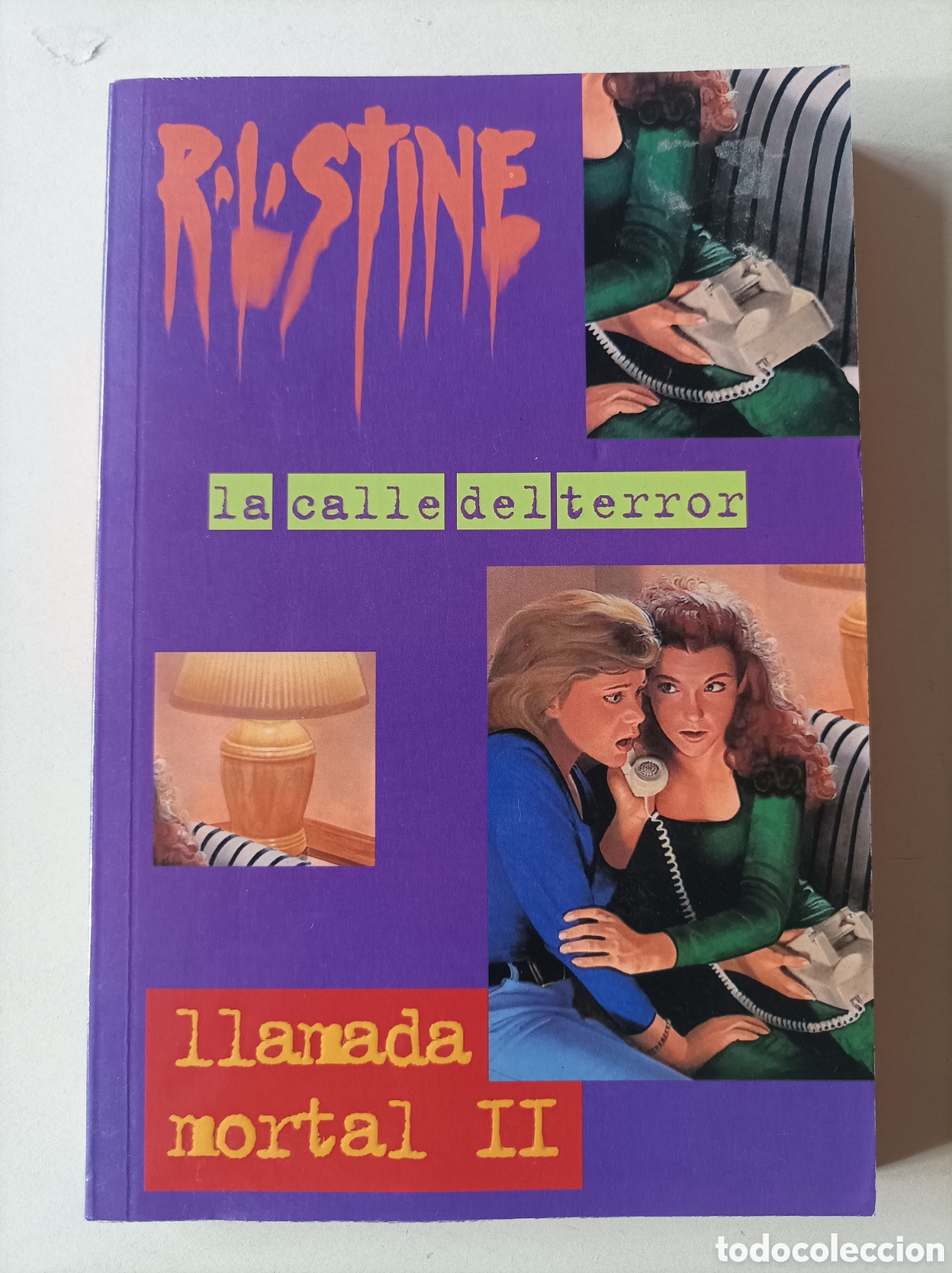 Libros de segunda mano: Llamada mortal II / R. L. Stine. La Calle del Terror, n&uacute;mero 19