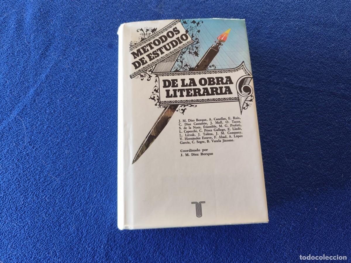 Libros de segunda mano: M&eacute;todos de Estudio de la Obra Literaria VV.AA. Ed. Taurus 1989 Coordinaci&oacute;n J.M.D&iacute;az Borque