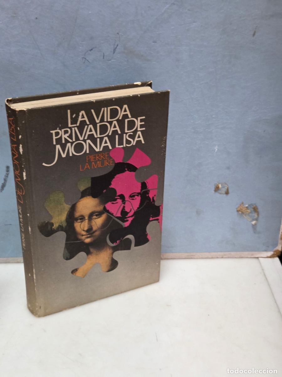 Libros de segunda mano: libro vintege la vida privada de monalisa - Foto 1