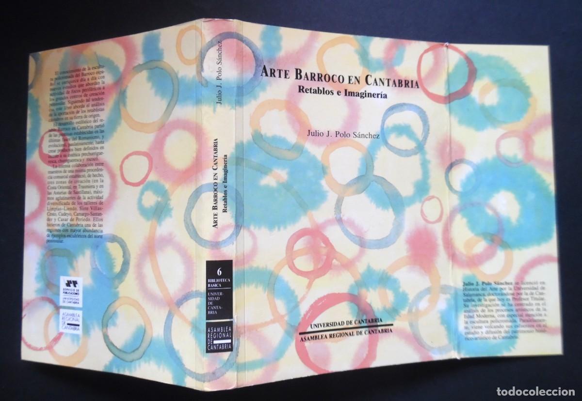 Libros de segunda mano: Arte barroco en Cantabria.Retablos e imaginer&iacute;a, por Julio J. Polo S&aacute;nchez. Siglos XVII y XVIII
