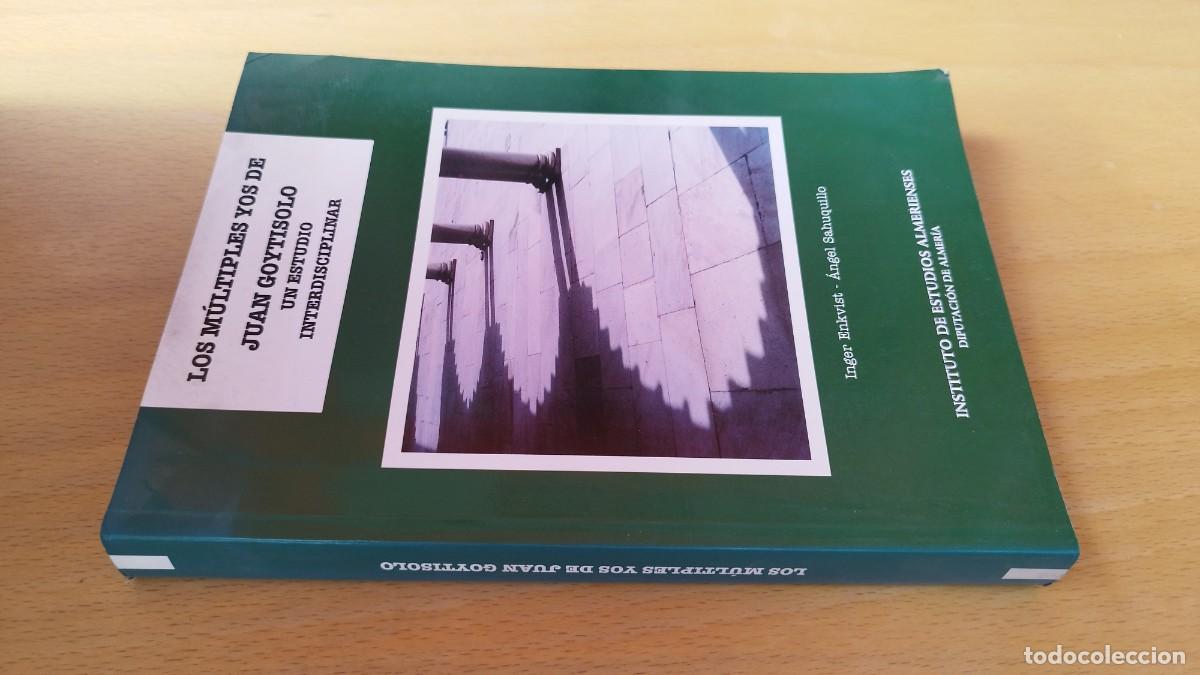 Libros de segunda mano: LOS MULTIPLES YOS DE JUAN GOYTISOLO UN ESTUDIO INTERDISCIPLINAR / ANGEL SAHUNQUILLO / KARA 73 /