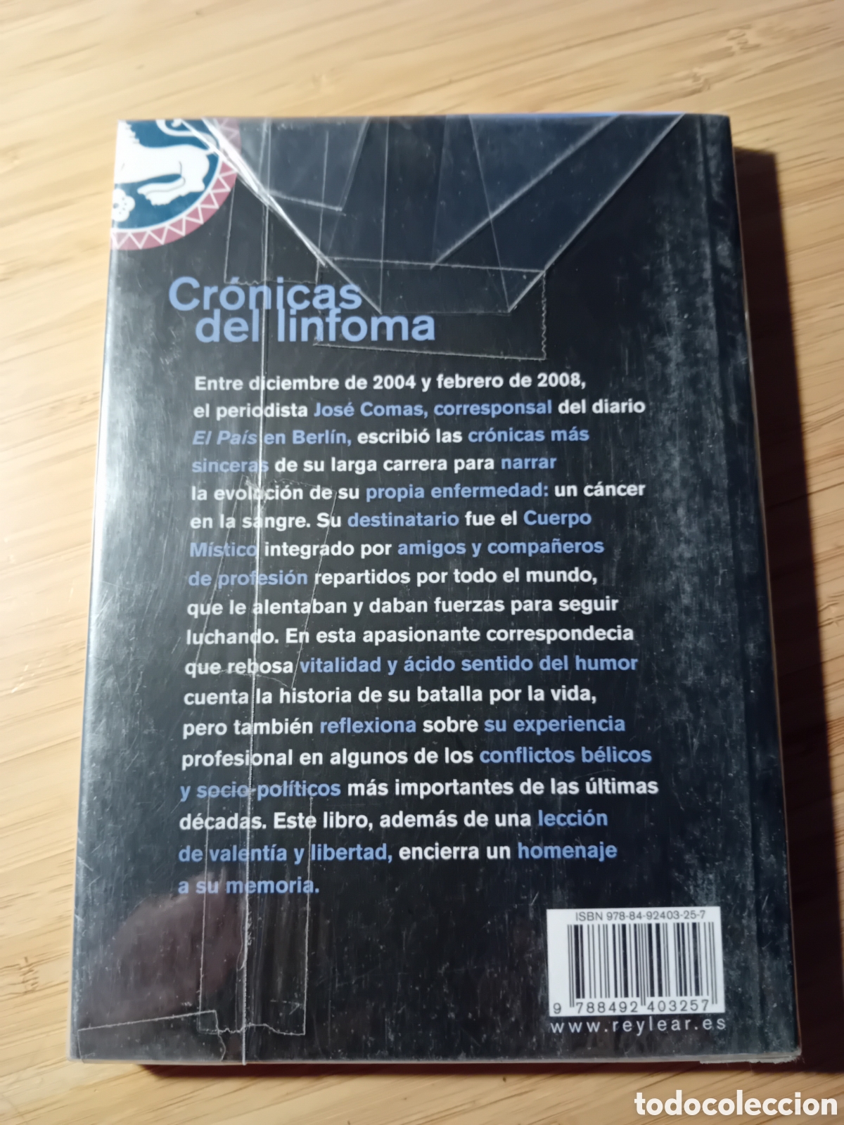 Libros de segunda mano: Cr&oacute;nicas del linfoma - Jos&eacute; Comas (Rey Lear 2009) - Foto 2