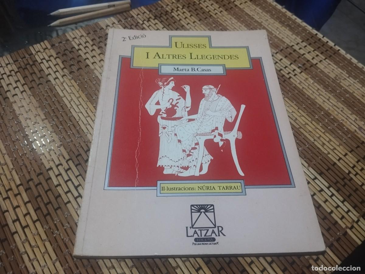 Libros de segunda mano: ULISSES I ALTRES LLEGENDES / MARTA B. CASAS / ED. L'ATZAR 1986