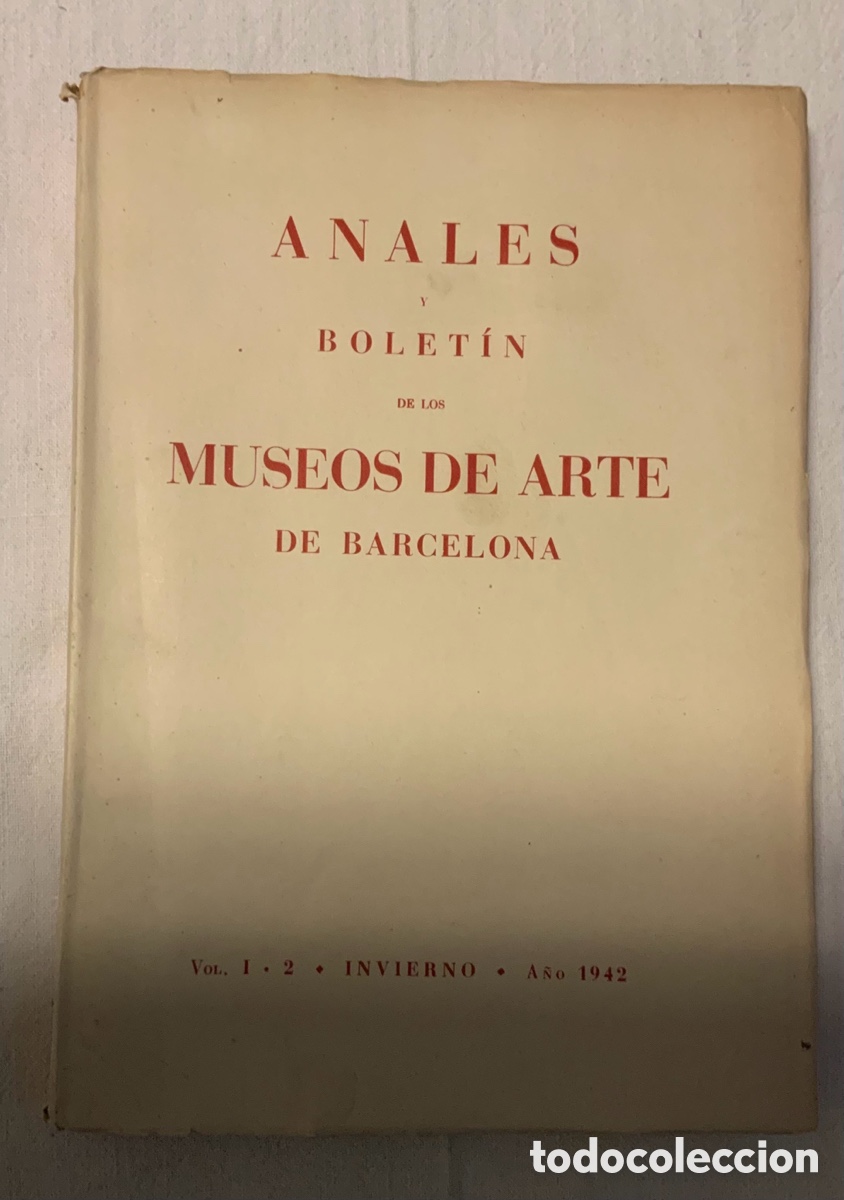 Libros de segunda mano: Anales y Bolet&iacute;n de los Museos de arte de Barcelona. 1942