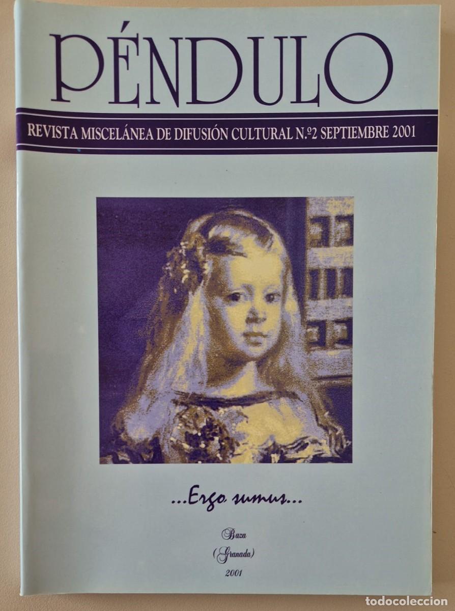 Libros de segunda mano: P&eacute;ndulo. Revista miscel&aacute;nea de difusi&oacute;n cultural de Baza n&ordm; 2