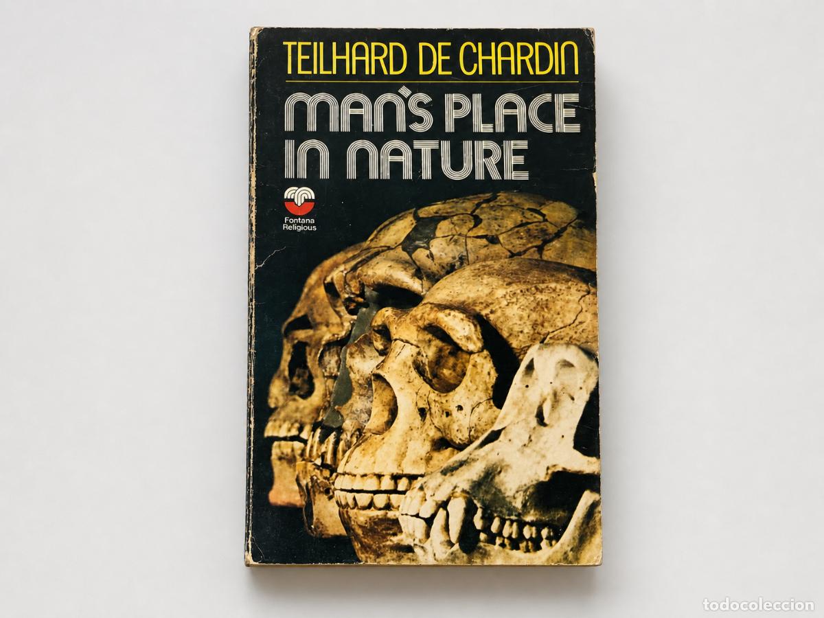Libros de segunda mano: Teilhard de Chardin &ndash; Man&rsquo;s Place in Nature &ndash; Fontana Religious &ndash; 1970 - LM