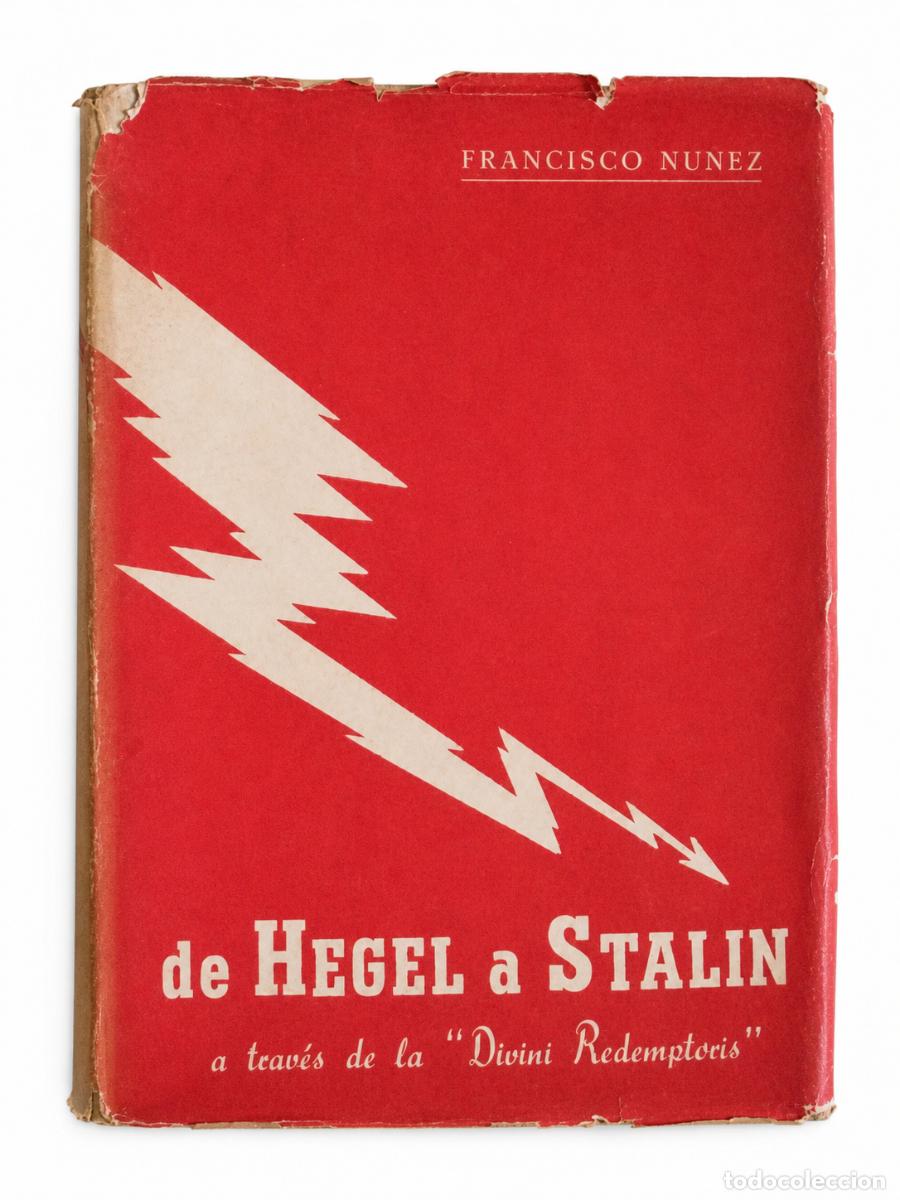 Libros de segunda mano: Francisco N&uacute;&ntilde;ez &mdash; De Hegel a Stalin &mdash; Apis / Rosario &mdash; 1939 - LM