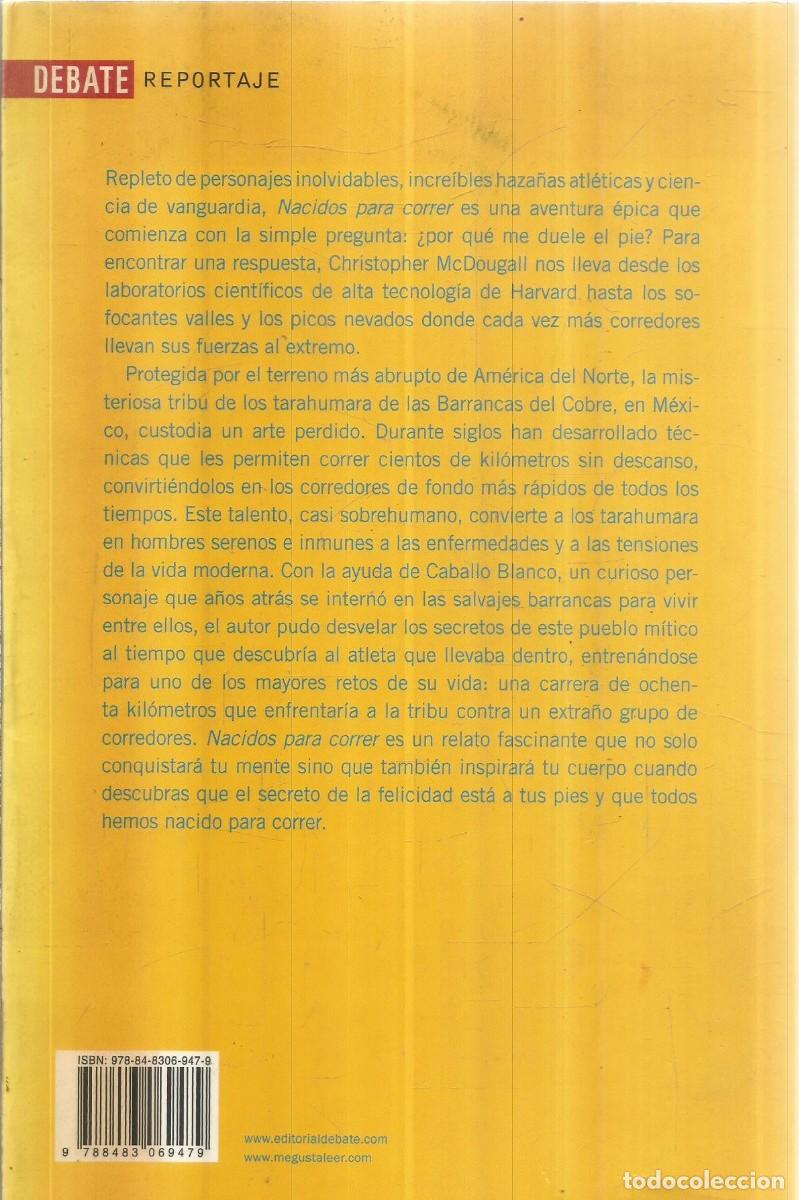 Libros de segunda mano: CHRISTOPHER McDOUGALL. NACIDOS PARA CORRER. DEBATE - Foto 2