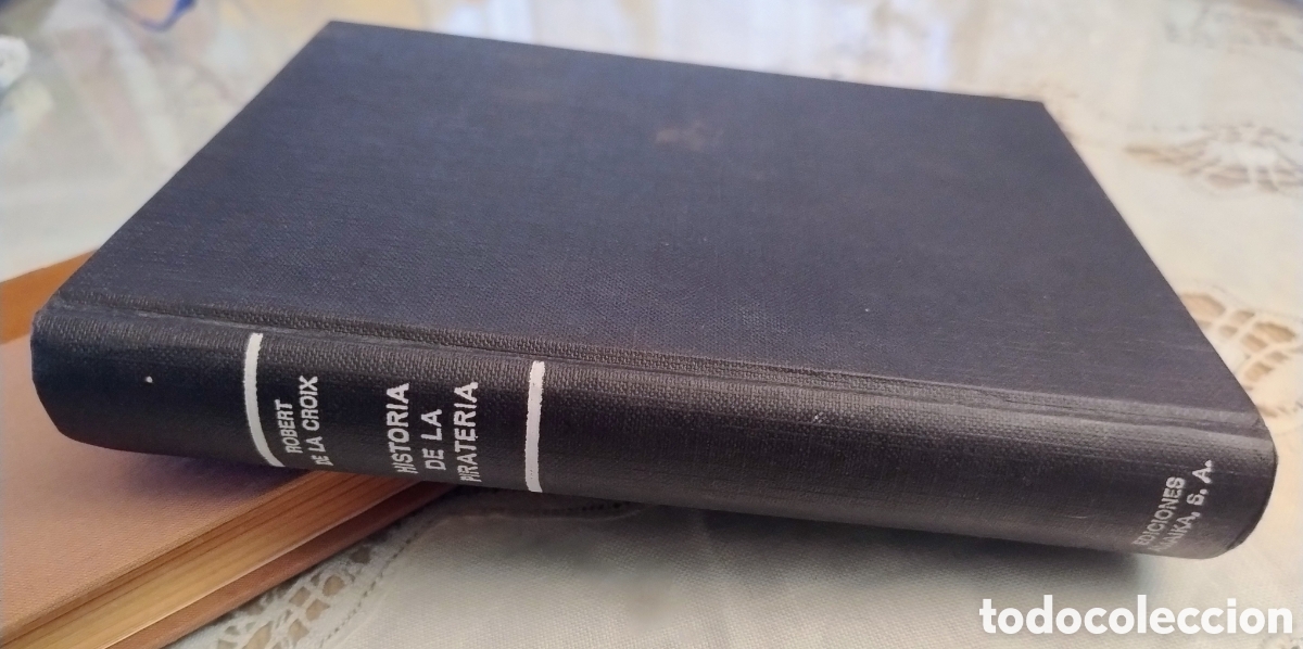 Libros de segunda mano: Historia de la pirater&iacute;a. Roberto de la Croix - Foto 2