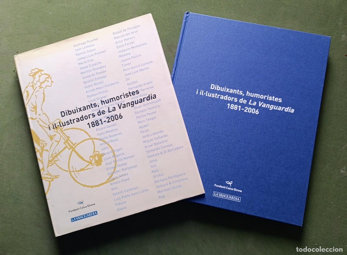 Livros em segunda m&atilde;o: DIBUIXANTS, HUMORISTES I IL&middot;LUSTRADORS DE LA VANGUARDIA. 1881-2006 - EXPOSICI&Oacute; 125 ANIVERSARI.