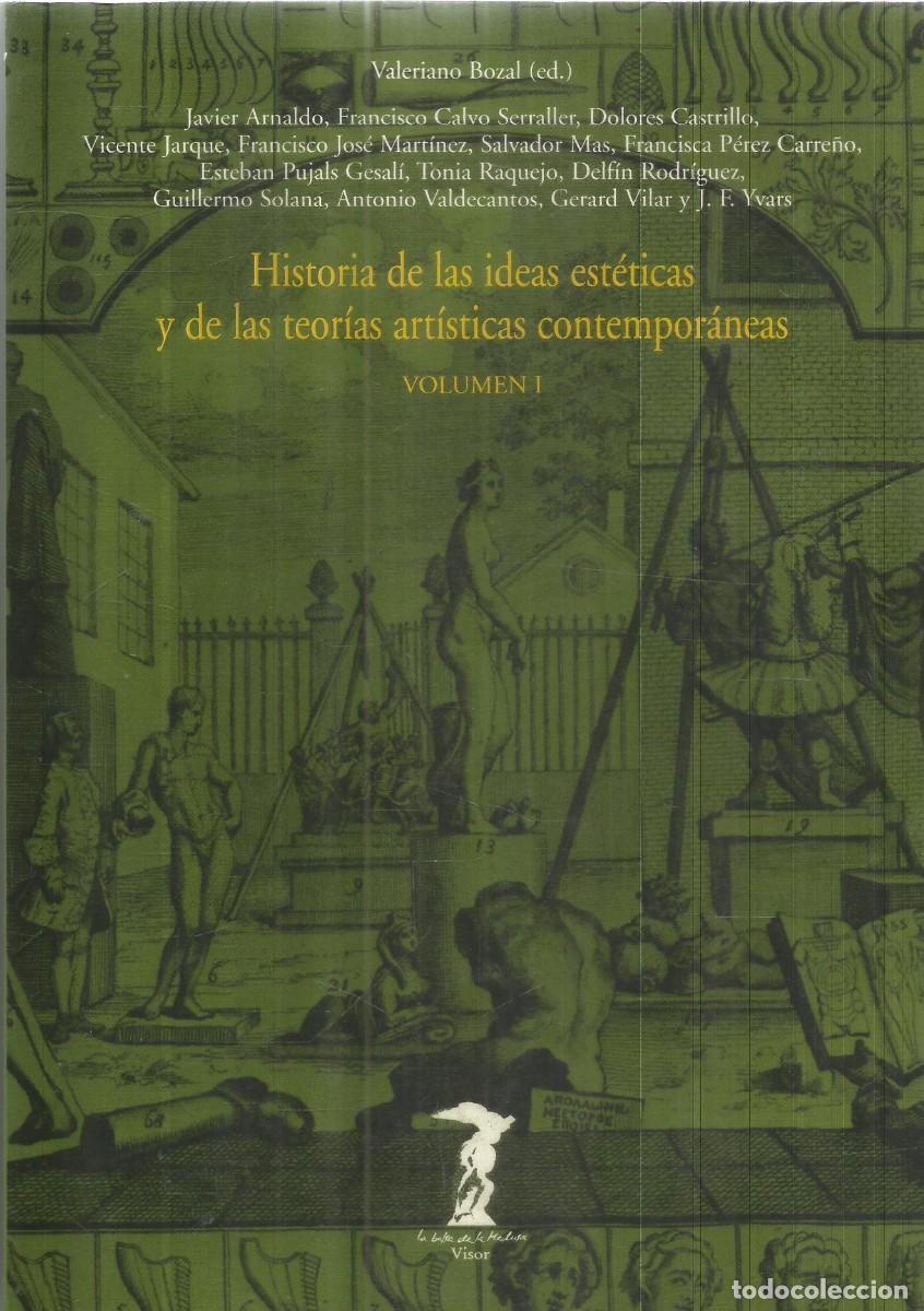 Libros de segunda mano: HISTORIA DE LAS IDEAS ESTETICAS Y DE LAS TEORIAS ARTISTICAS CONTEMPORANEAS. VOLUMEN I. VISOR