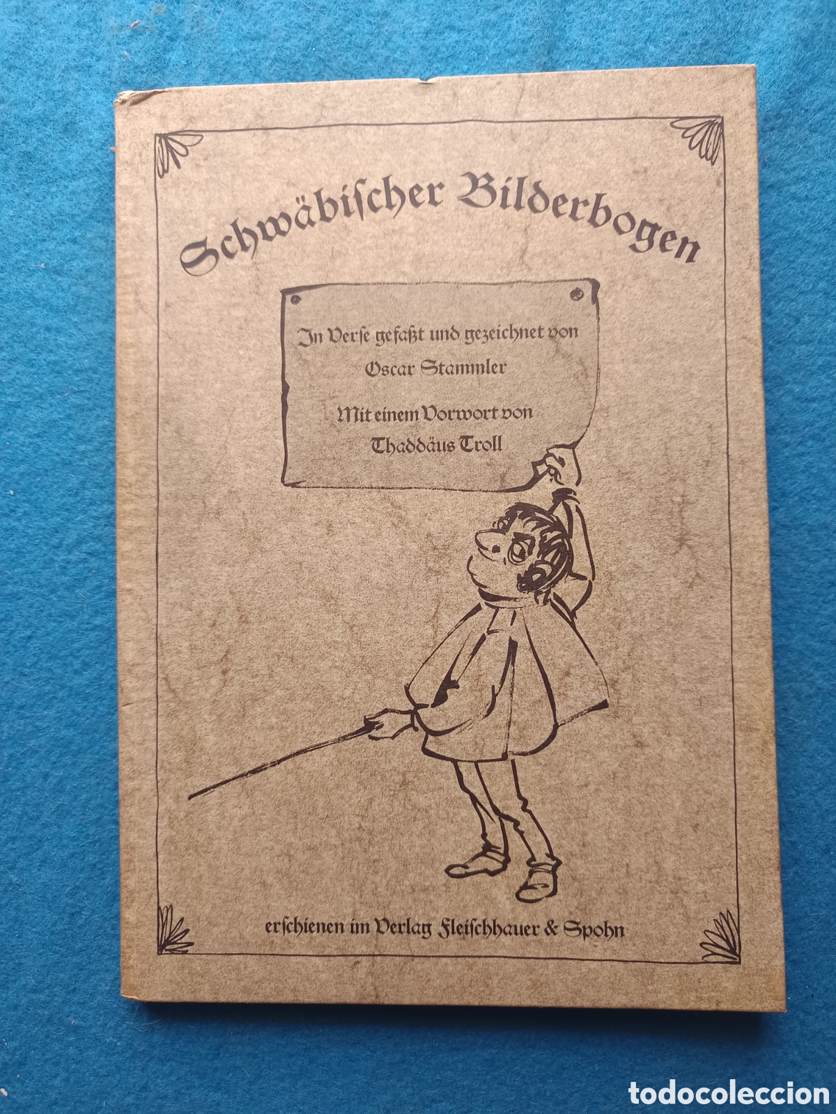 Libros de segunda mano: Schw&auml;bischer Bilderbogen. in Verse gefasst u. gezeichnet von. Mit e. Vorw. von Thadd&auml;us Troll