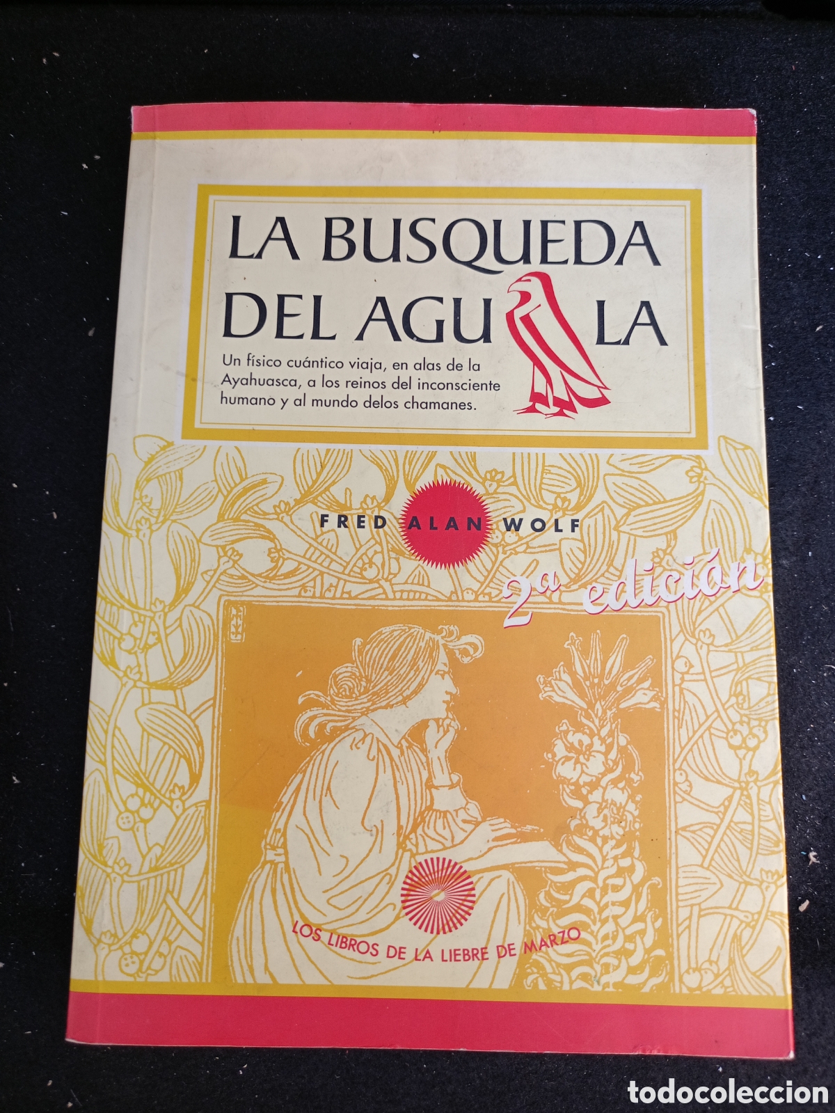 Libros de segunda mano: La b&uacute;squeda del &aacute;guila Fred Alan Wolf