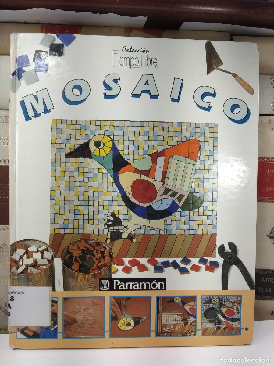 Second hand books: MOSAICO. Edita Parram&oacute;n. 144 p&aacute;ginas profusamente ilustradas a color.