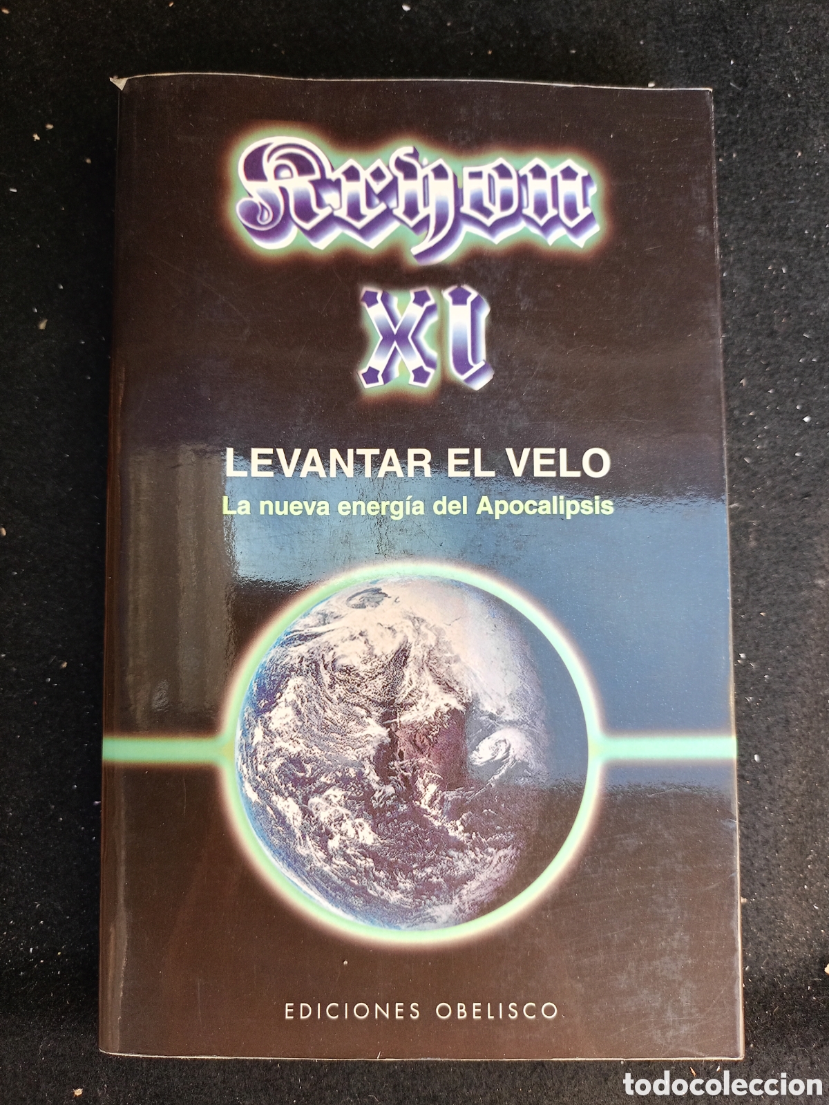 Libros de segunda mano: LIBRO KRYON XI 11 LEVANTAR EL VELO 2007 LEE CARROL ED OBELISCO