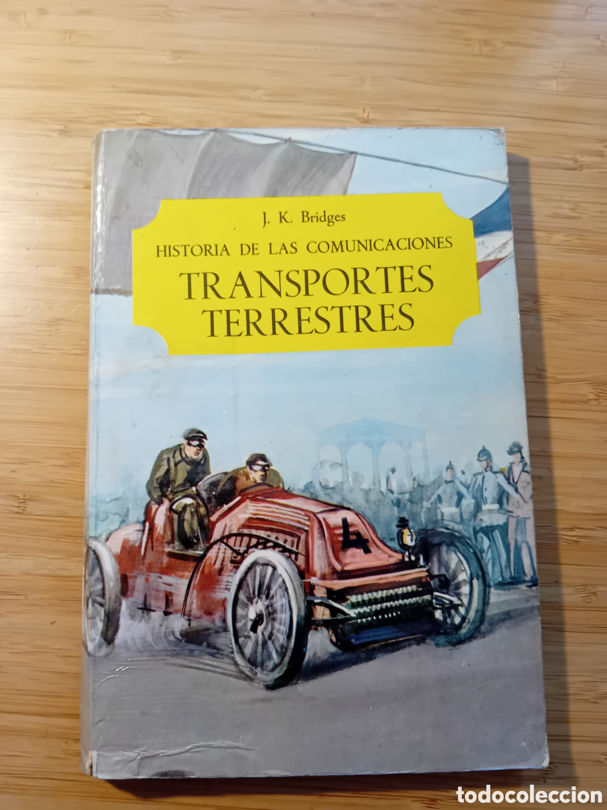 Libros de segunda mano: Transportes terrestres - J. K. Bridges (Salvat 1966)