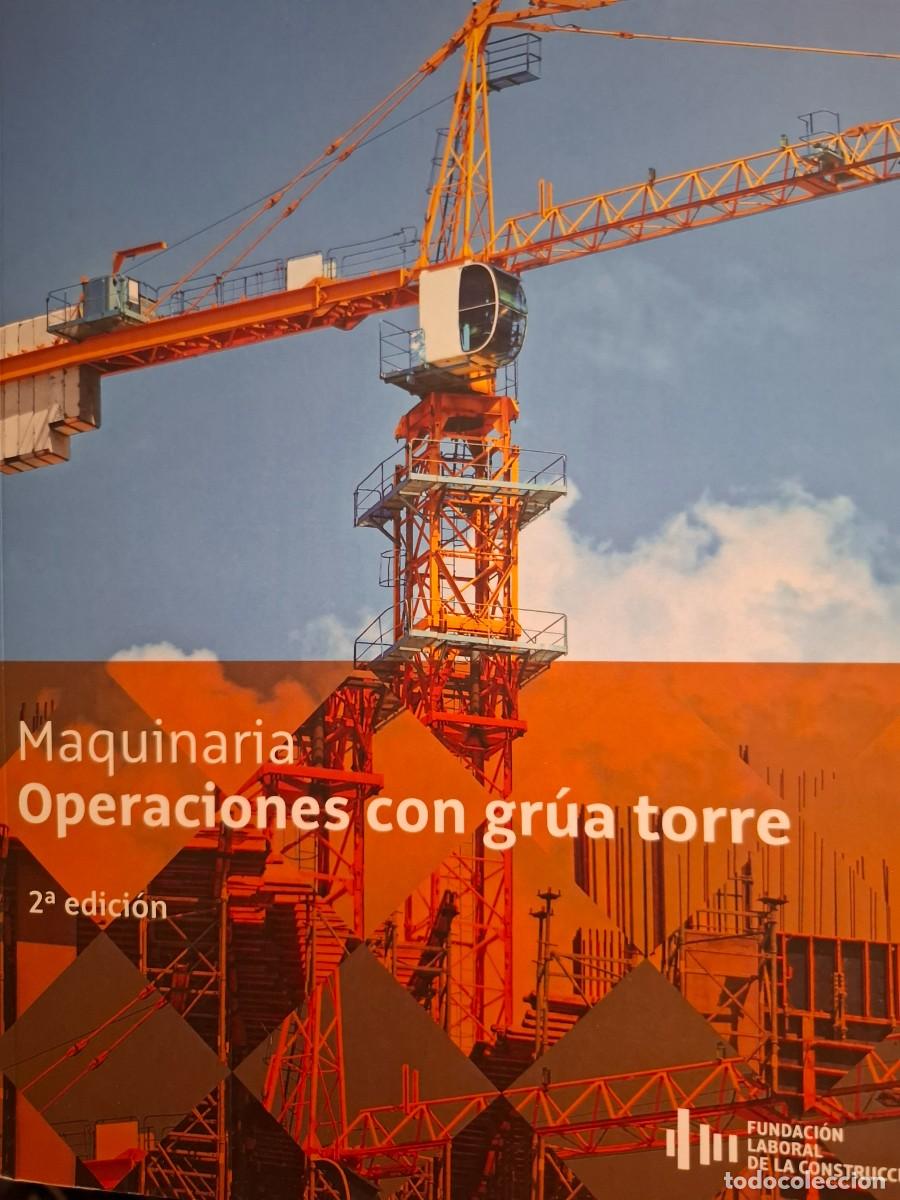 Libros de segunda mano: maquinaria operaciones con gr&uacute;a de torre vv aa