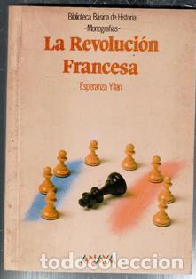 Libros de segunda mano: La Revoluci&oacute;n Francesa, Esperanza Yllan