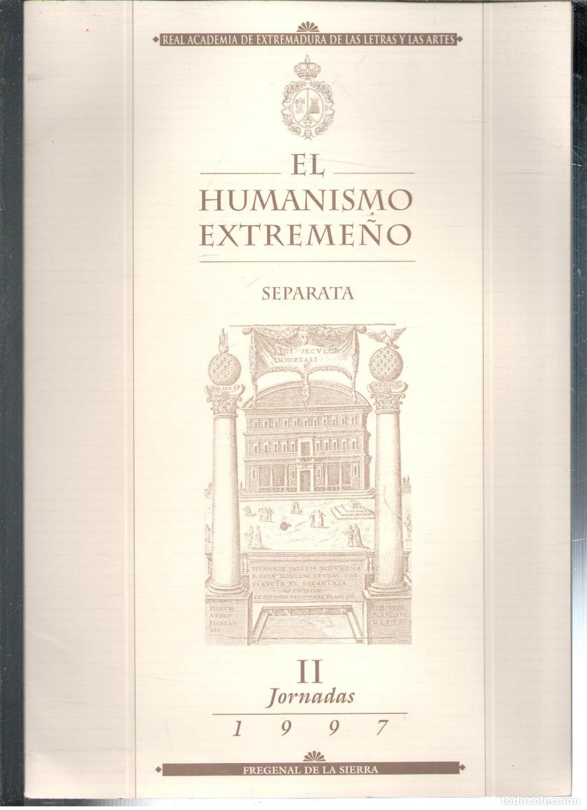 Libros de segunda mano: El humanismo extreme&ntilde;o, Vicente B&eacute;cares Botas