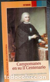 Libros de segunda mano: Campomanes en su II Centenario. Estudios. Campomanes Director de la Real Academia de la Historia.