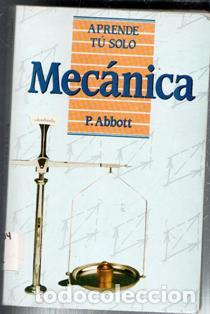 Libros de segunda mano: Aprende T&uacute; solo Mec&aacute;nica. P. Abbott - Foto 1