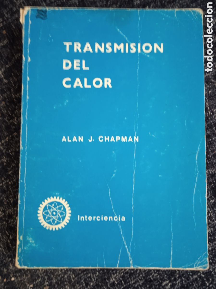 Libros de segunda mano: TRANSMISION DEL CALOR. / ALAN J. CHAPMAN