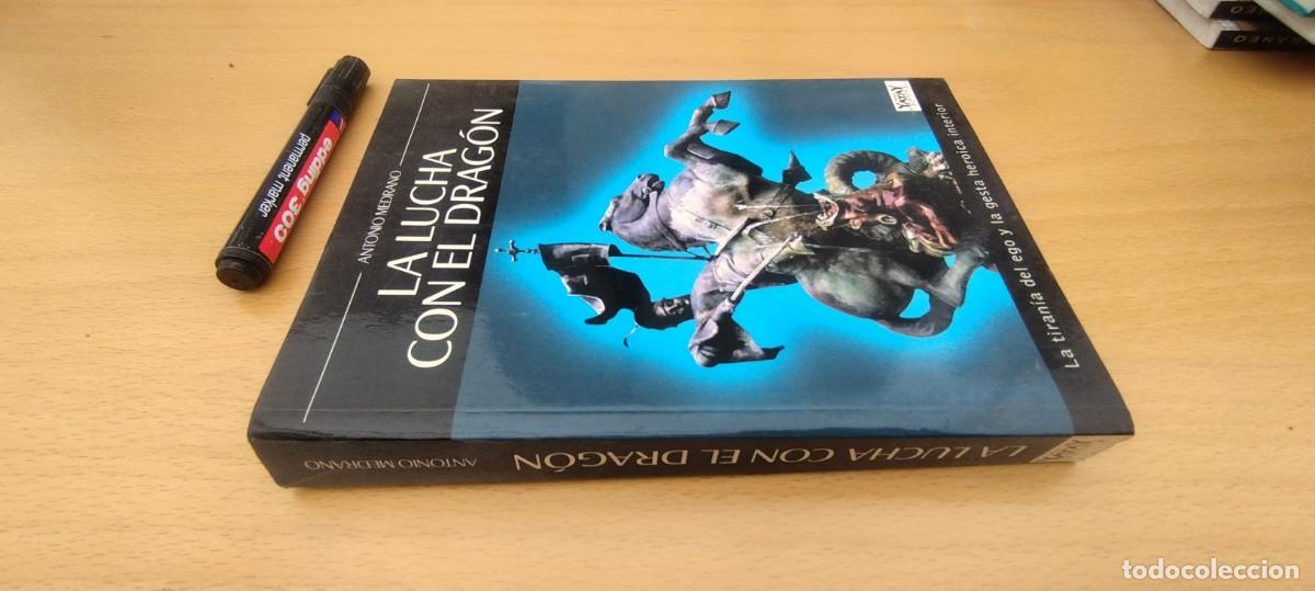 Libros de segunda mano: LA LUCHA CON EL DRAGON / ANTONIO MEDRANO / KARA 01 / YATAY / tirania ego y gesta heroica interior