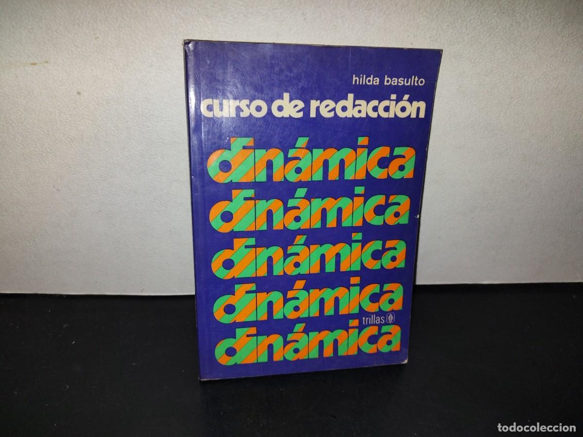 Libros de segunda mano: 216- Curso De Redacci&oacute;n Din&aacute;mica - Hilda Basulto