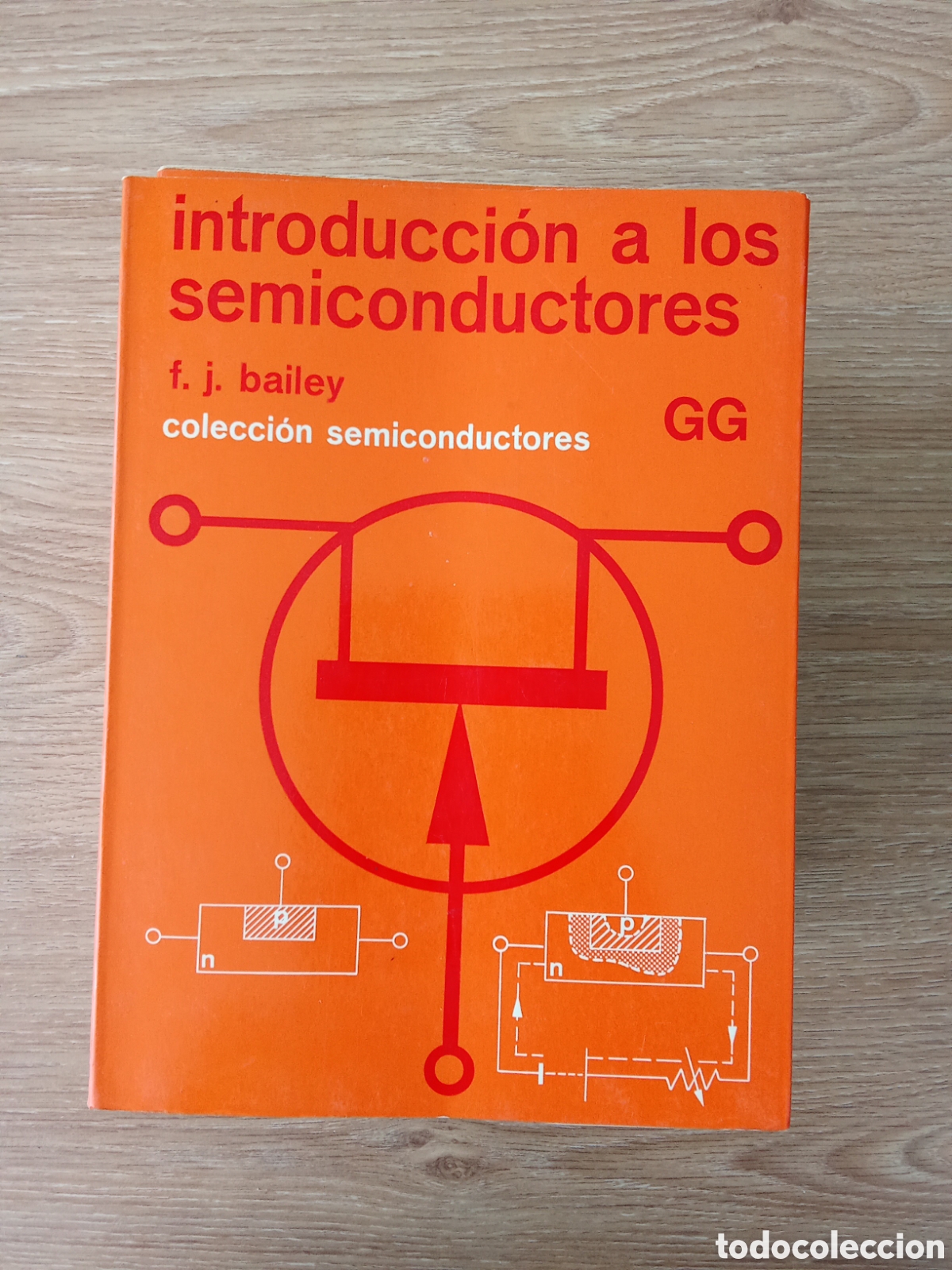 Libros de segunda mano: Introducci&oacute;n a los semiconductores Gustavo Gili