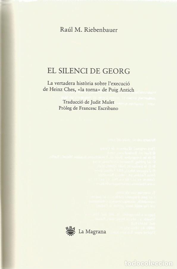 Libros de segunda mano: EL SILENCI DE GEORG - RA&Uacute;L M. RIEBENBAUER - Foto 2
