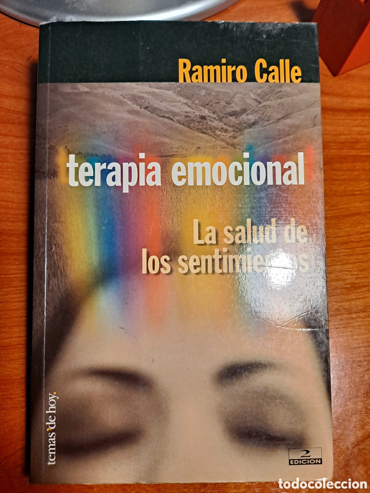 Libros de segunda mano: Terapia emocional. La salud de los sentimientos. Ramiro Calle