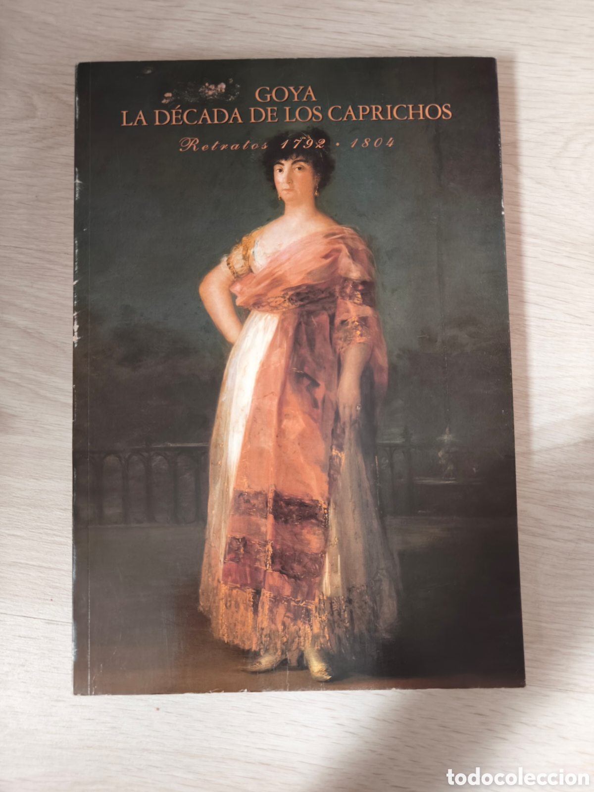 Libros de segunda mano: Goya la d&eacute;cada de los caprichos. Retratos 1792-1804