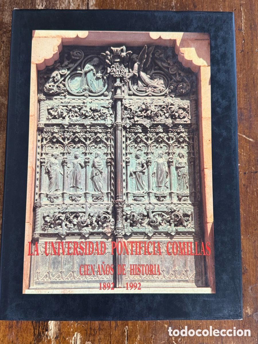 Libros de segunda mano: &rdquo;La Universidad Pontificia Comillas: cien a&ntilde;os de historia&rdquo;