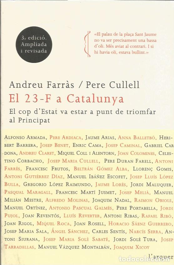 Libros de segunda mano: EL 23-F A CATALUNYA - ANDREU FARR&Agrave;S, PERE CULLELL