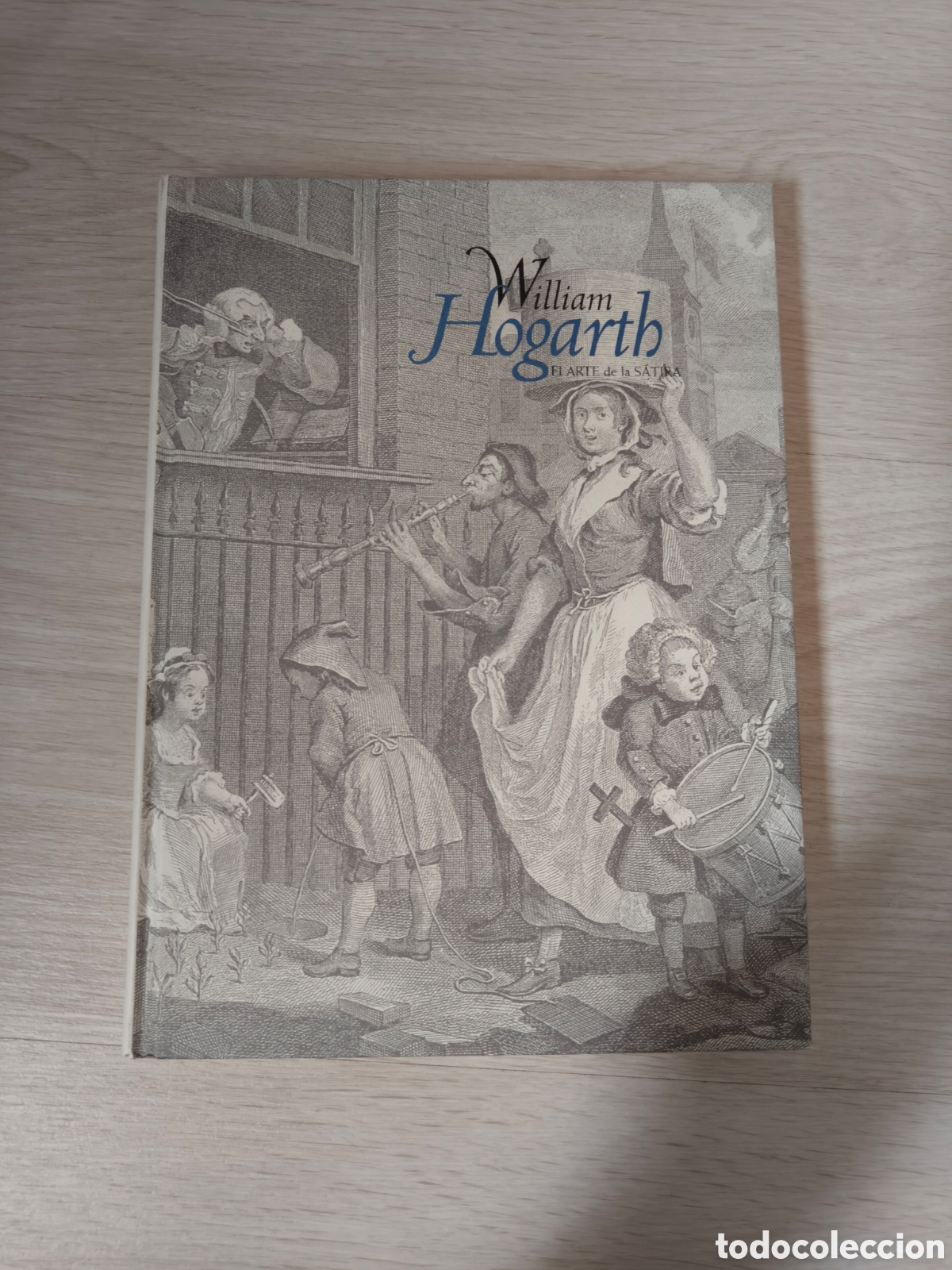 Libros de segunda mano: William Hogarth. El arte de la s&aacute;tira