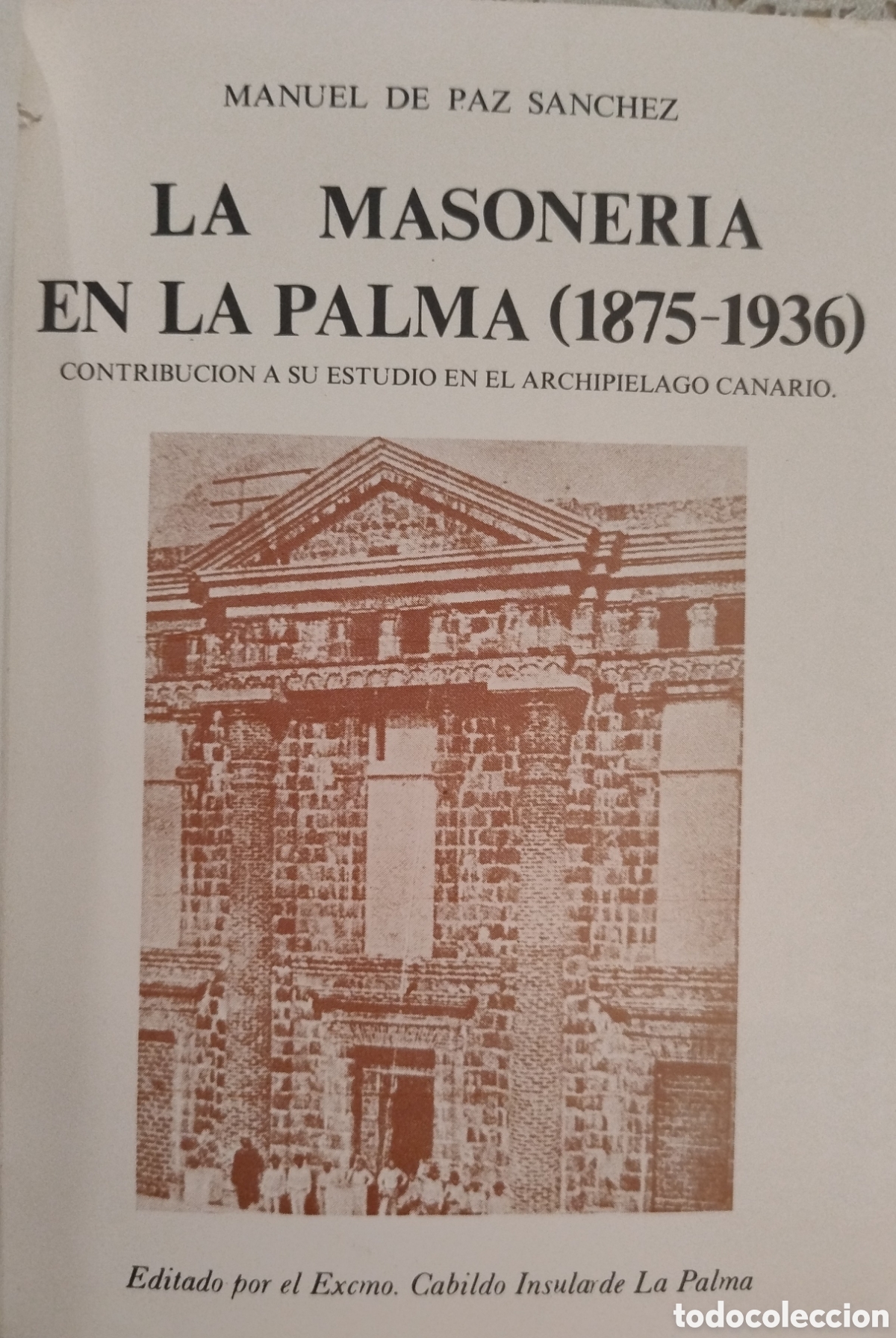 Libros de segunda mano: La masoner&iacute;a en la Palma (1875-1936).