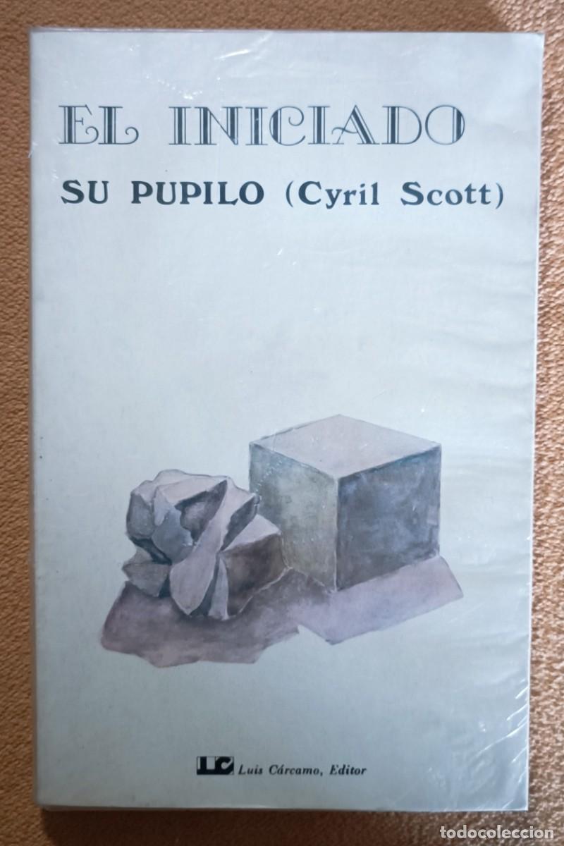 Libros de segunda mano: El Iniciado - Cyril Scott (Luis C&aacute;rcamo, Editor) - Cl&aacute;sico Esot&eacute;rico