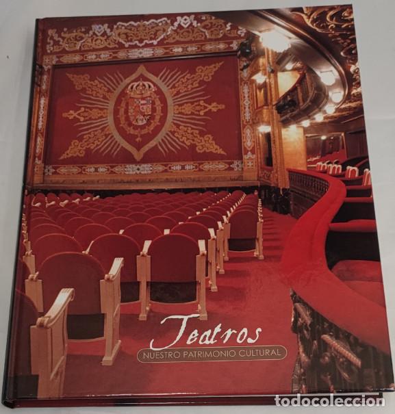 Libros de segunda mano: TEATROS, NUESTRO PATRIMONIO CULTURAL, EDICIONES RUEDA 2003, LIBRO