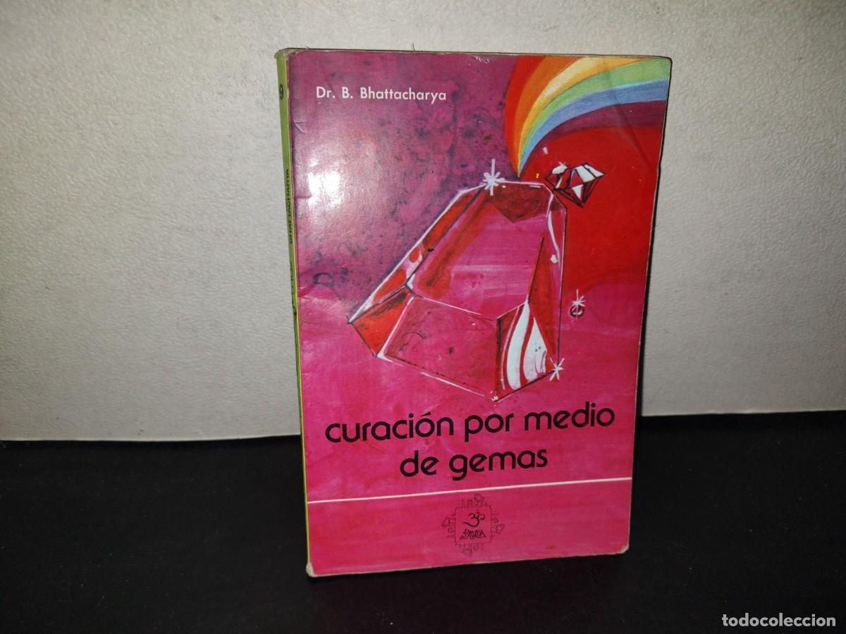 Libros de segunda mano: 216- Curaci&oacute;n Por Medio De Gemas - Dr. B. Bhattachrya. Serie La Naturaleza En La Salud 9