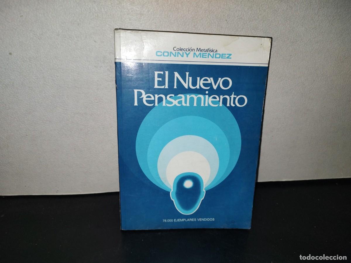 Libros de segunda mano: 216- Colecci&oacute;n Metaf&iacute;sica Conny M&eacute;ndez. El Nuevo Pensamiento