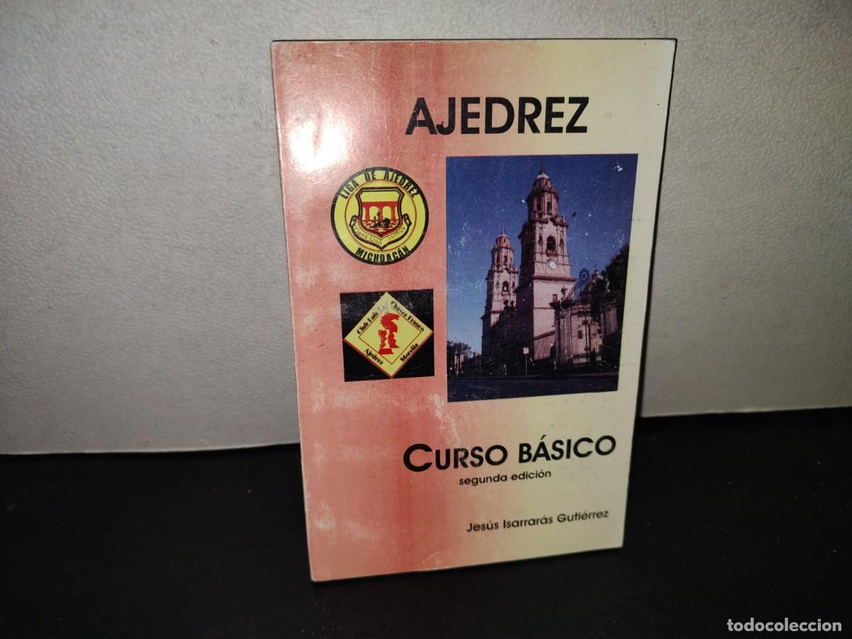 Libros de segunda mano: 216- Ajedrez. Curso B&aacute;sico - Jes&uacute;s Isarrar&aacute;s Guti&eacute;rrez - 2000'S