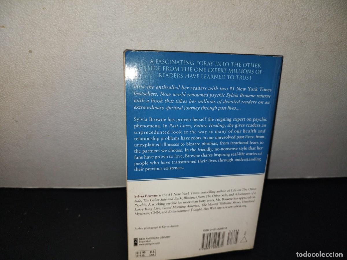Libros de segunda mano: 216- Past Lives, Future Healing - Sylvia Browne - Foto 3