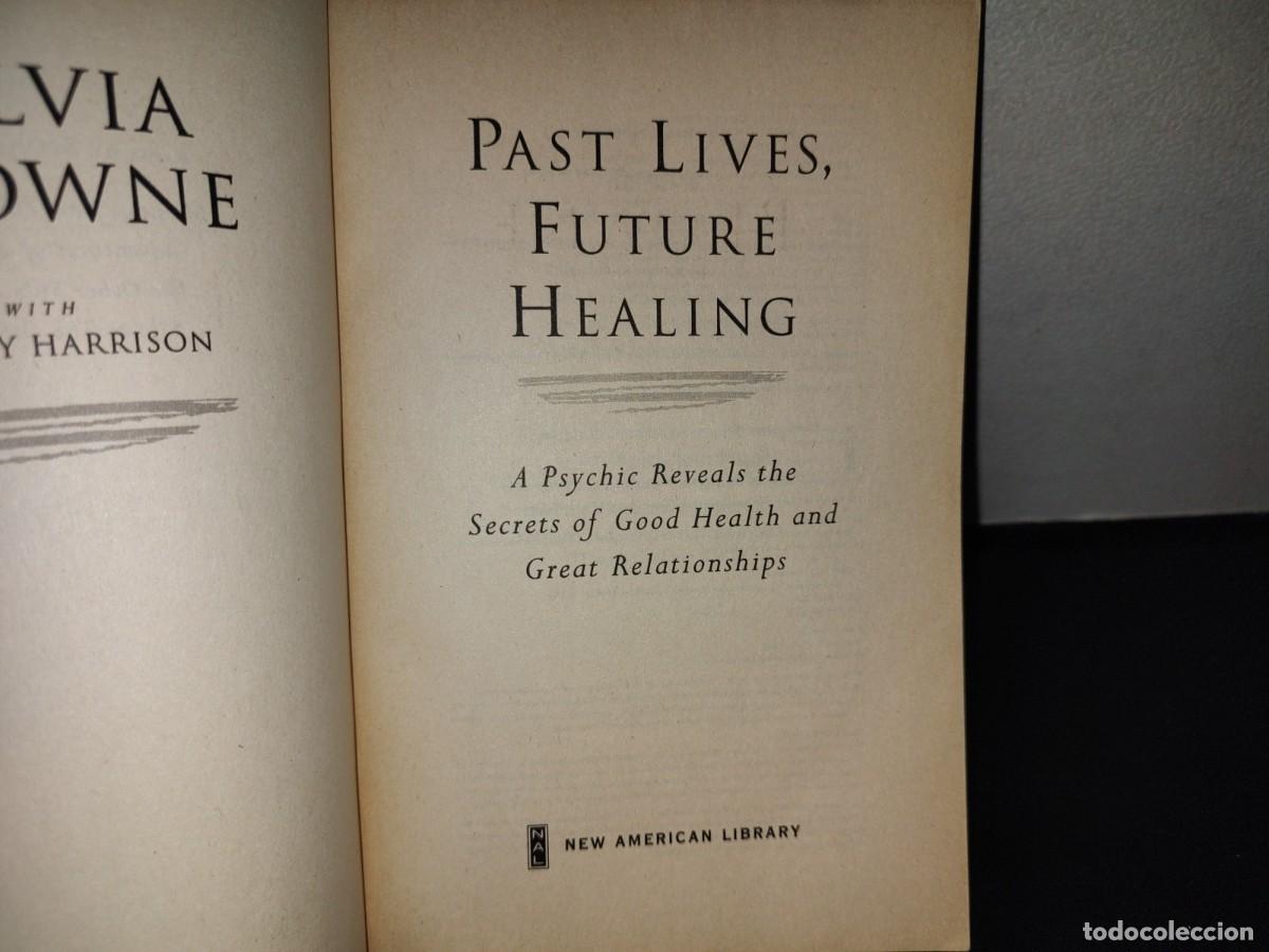 Libros de segunda mano: 216- Past Lives, Future Healing - Sylvia Browne - Foto 4