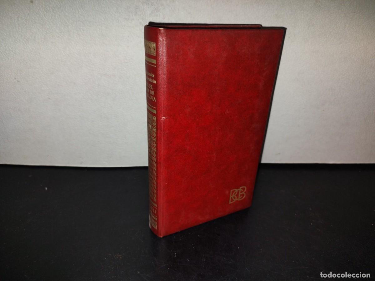 Libros de segunda mano: 216- Por El Bien De La Causa - Alexander Solschenitzin. Bruguera, Edici&oacute;n Especial 1973