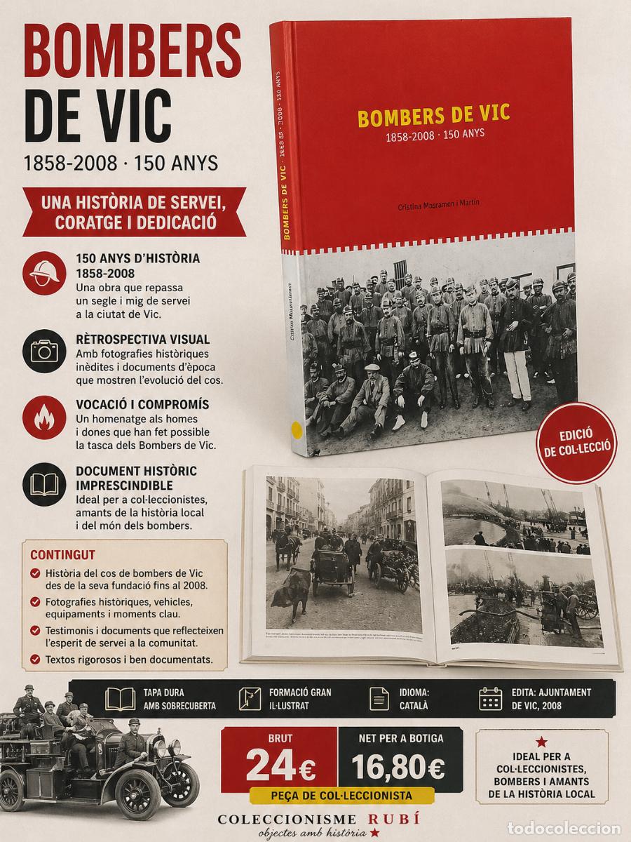 Gebrauchte B&uuml;cher: BOMBERS DE VIC / 1858-2008 - 150 ANYS / CRISTINA MASRAMON I MART&Iacute;N / 2008 / NUEVO.