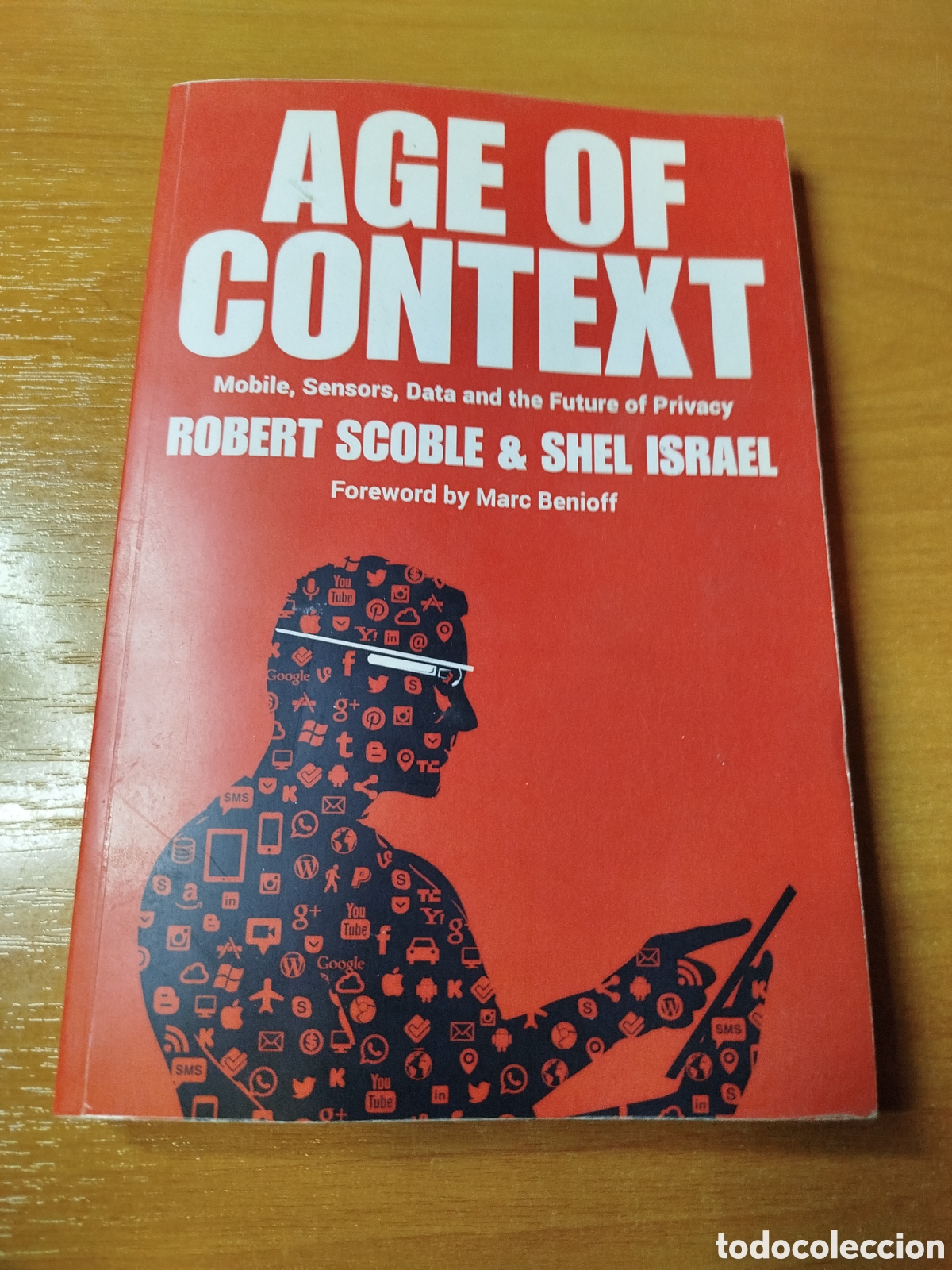 Libros de segunda mano: Age of context. Robert scoble. Shel Israel. Ingl&eacute;s