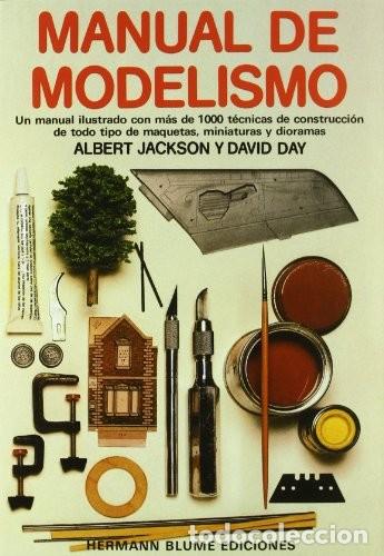 Libros de segunda mano: MANUAL DE MODELISMO - ALBERT JACSON Y DAVID DAY - Foto 1