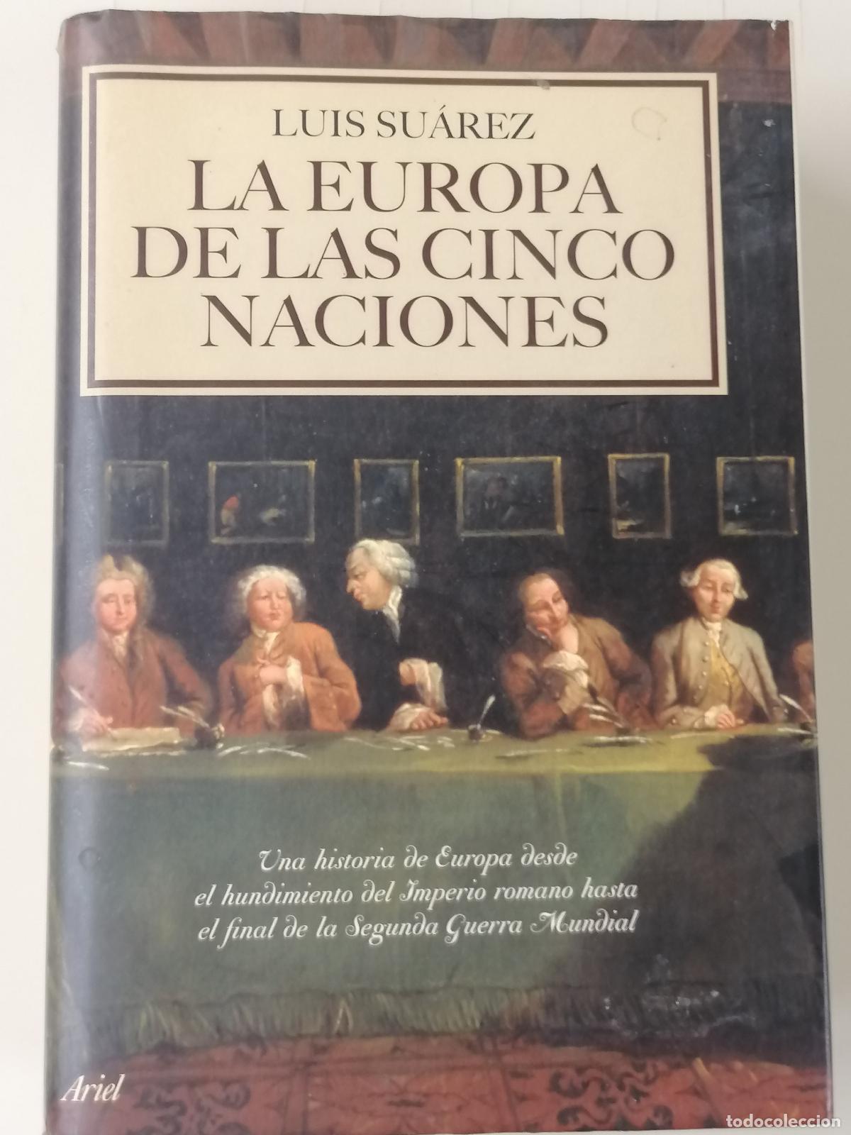 Libros de segunda mano: Luis Suarez, La Europa de las Cinco Naciones, Editorial Ariel