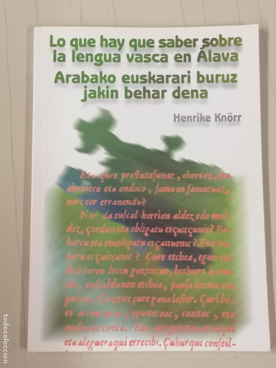 Libros de segunda mano: Lo que hay que saber sobre la lengua vasca en Alava-Arabako euskarari buruz jakin behar dena KNORR